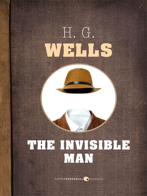Title details for The Invisible Man by H. G. Wells - Available